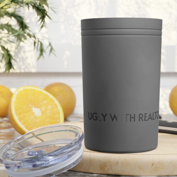 Do It Ugly With REALTOR ROB Vacuum Insulated Tumbler