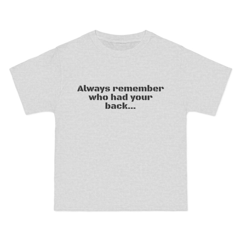 BOB Always remember... Beefy-T®  short-sleeve t-shirt